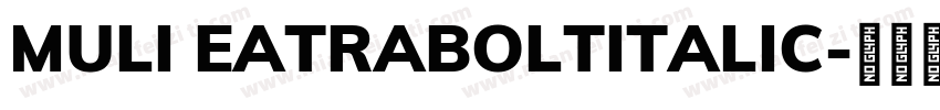MULI EATRABOLTITALIC字体转换